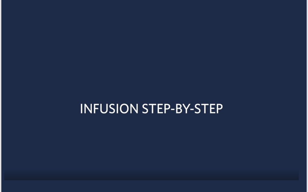 Infusion Technique