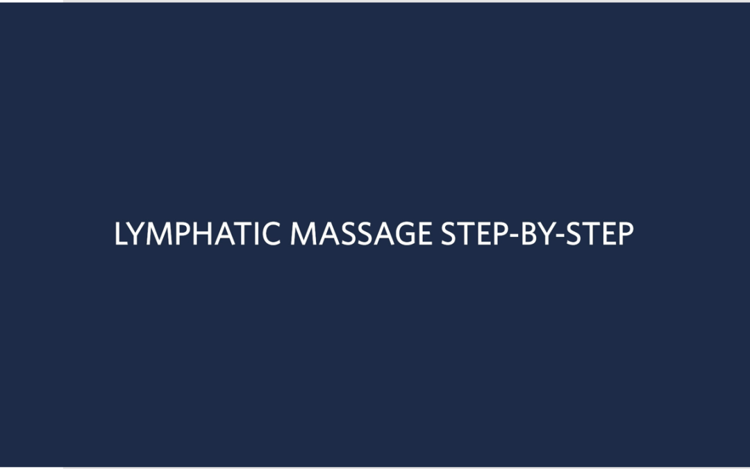 Lymphatic Massage Technique