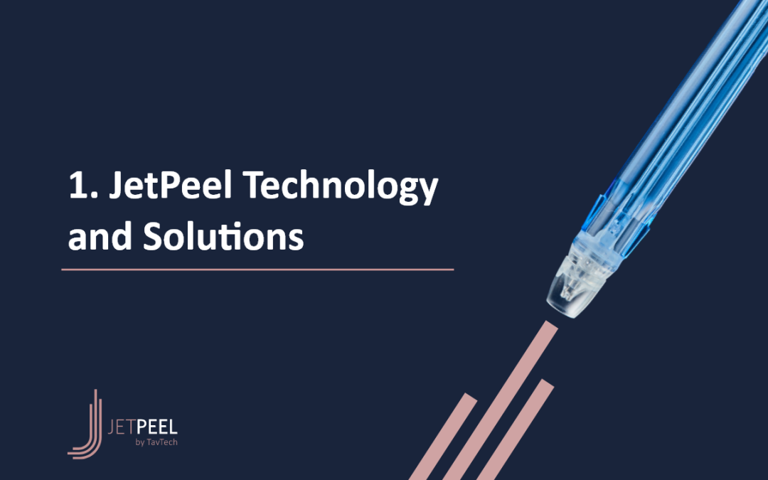1. JetPeel Technology and Solutions: Training Introduction PDF