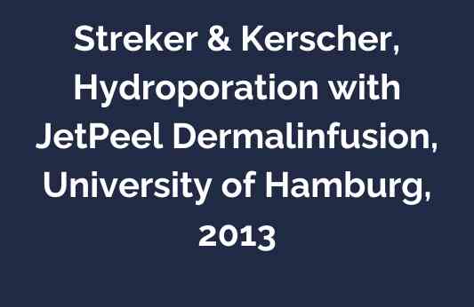 Hydroporation with JetPeel Dermalinfusion, 2013