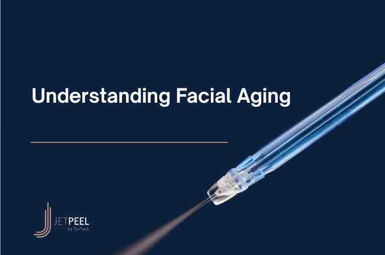 Understanding Facial Aging